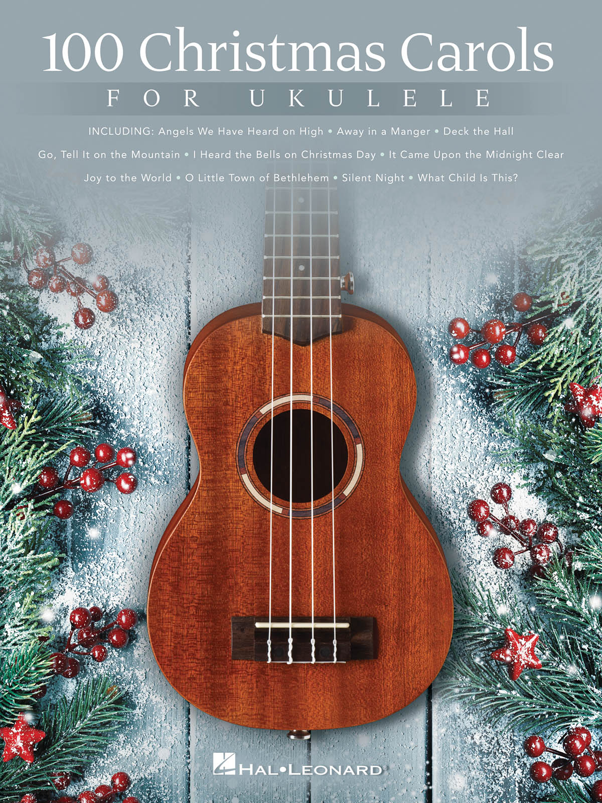 100 CHRISTMAS CAROLS FOR UKULELE