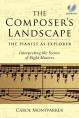 Composers Landscape Pianist As Explorer