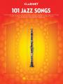 101 JAZZ SONGS FOR CLARINET