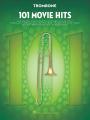 101 MOVIE HITS FOR TROMBONE