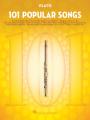 101 POPULAR SONGS FOR FLUTE