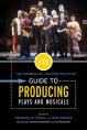 Guide To Producing Plays And Musicals