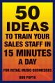 50 Ideas To Train Your Sales Staff In 15 Minutes