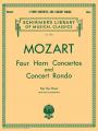 Mozart - 4 Horn Concertos/concert Rondo Horn/piano