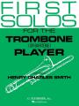 First Solos For The Trombone Player