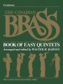 Canadian Brass Begin Quintets Trombone