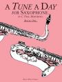 Tune A Day Saxophone Book 1