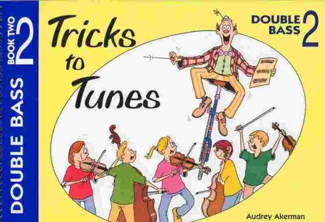 Tricks To Tunes Double Bass Bk 2