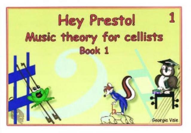 Hey Presto! Theory For Cellists Bk 1