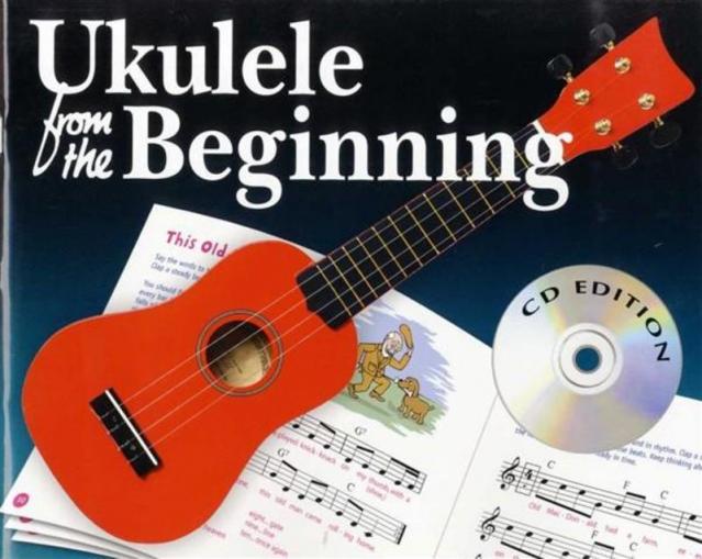 Ukulele From The Beginning Book 1 Book/cd