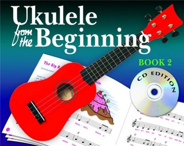 Ukulele From The Beginning Book 2 Book/cd