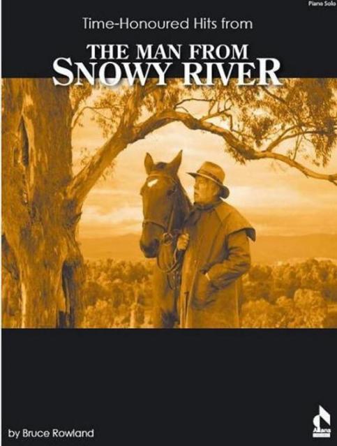 MAN FROM SNOWY RIVER TIME HONOURED HITS