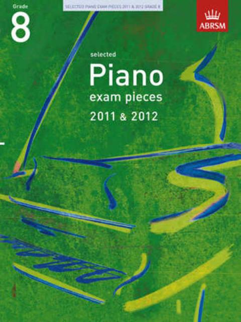 A B Pno Examination Pieces 2011-2012 Gr 8