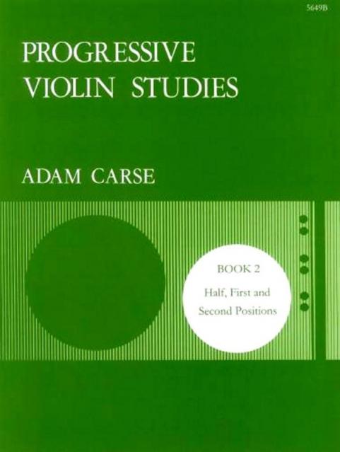 Carse - Progressive Violin Studies Bk 2