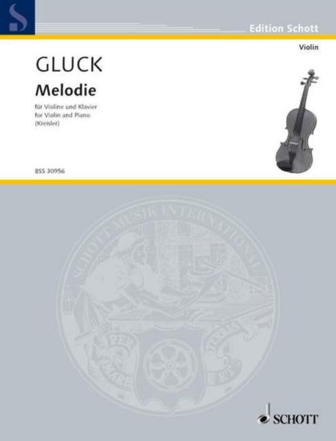 Gluck - Melodie Violin/piano Arr Kreisler