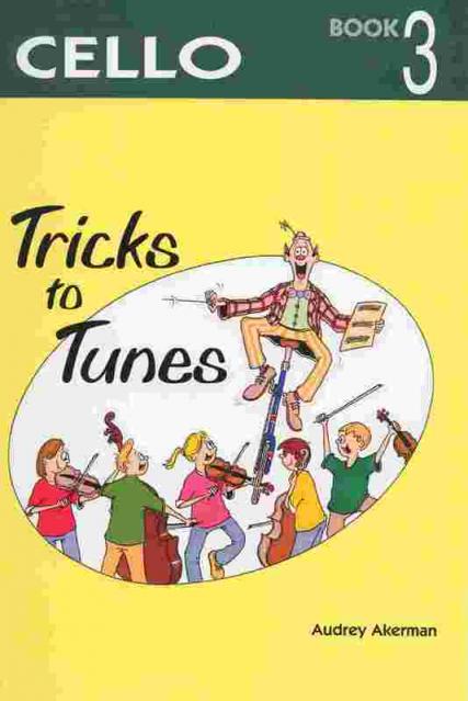 Tricks To Tunes Cello Bk 3 Vlc