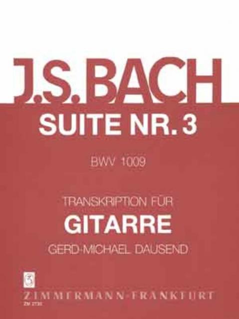 Suite No 3 Bwv 1009 Arr Dausend Solo Gtr