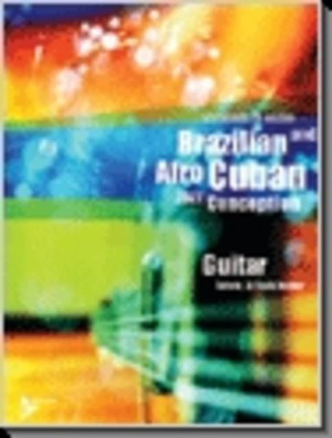 Brazilian Afro Cuban Jazz Conception Gtr Bk/cd