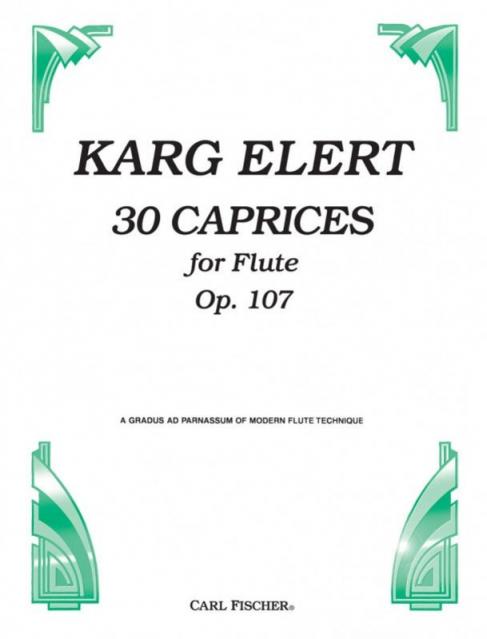 Karg Elert - 30 Caprices Op 107 For Flute