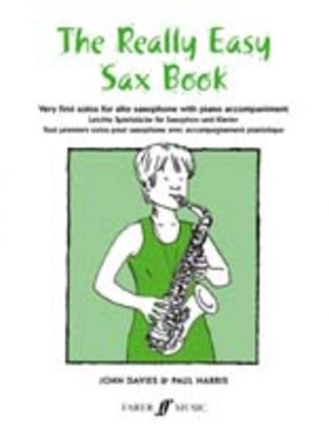 Really Easy Sax Book Alto Saxophone/piano