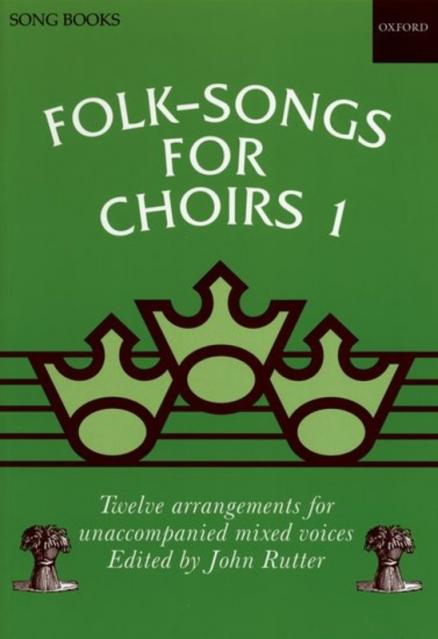 Folk Songs For Choirs Bk 1 Satb Arr Rutter