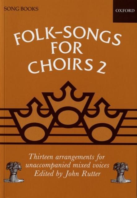 Folk Songs For Choirs Bk 2 Satb Arr Rutter