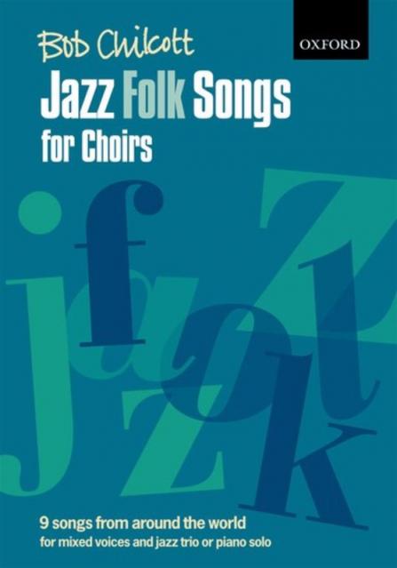 Jazz Folk Songs For Choirs Satb/pno Bk/cd