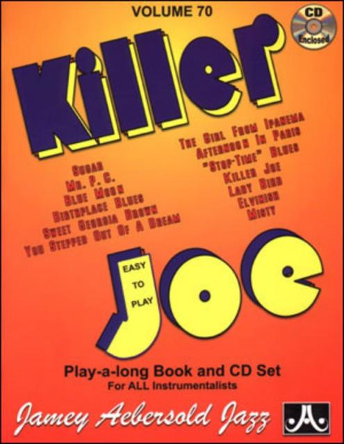 Killer Joe Bk/cd No 70 , Composer Aebersold