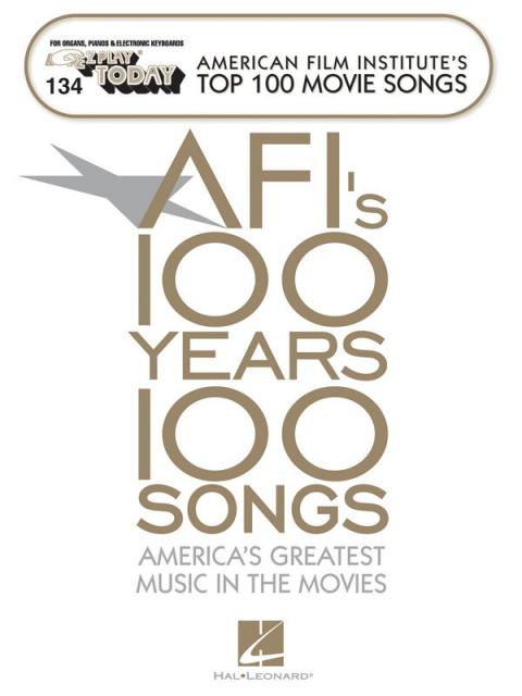 AFI TOP 100 MOVIE SONGS EZ PLAY 134