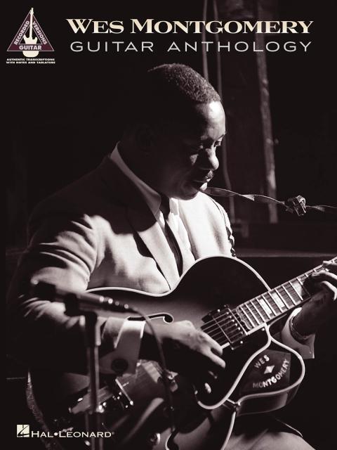 Wes Montgomery Guitar Anthology Recorded Version