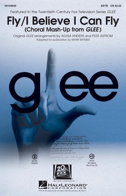 Fly / I Believe I Can Fly From Glee Satb