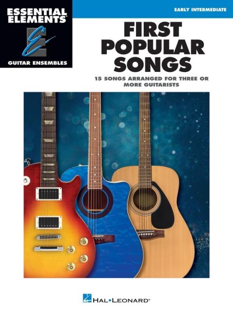 FIRST POPULAR SONGS ESSENTIAL ELEMENTS GUITAR ENSEMBLE EE