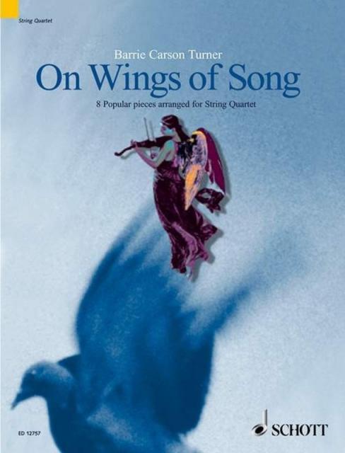 On Wings Of Song 8 Popular Pieces String Quartet