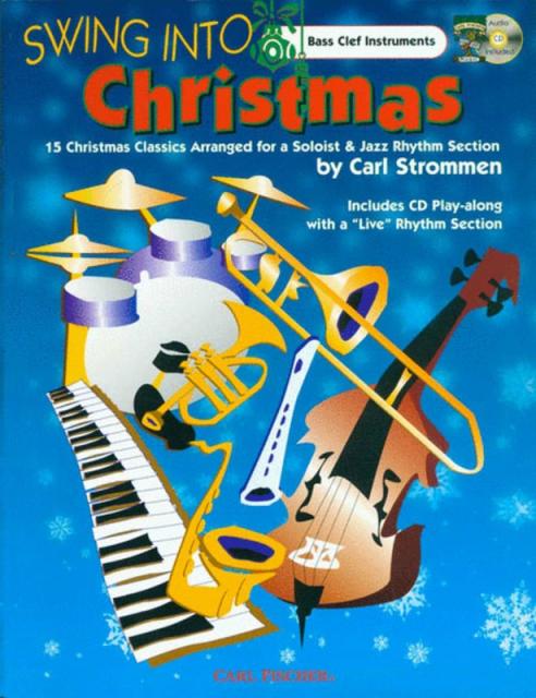 Swing Into Christmas Bass Clef Instr Bk/cd