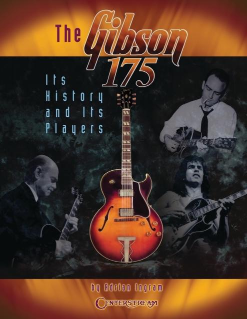 GIBSON 175 HISTORY AND ITS PLAYERS GTR