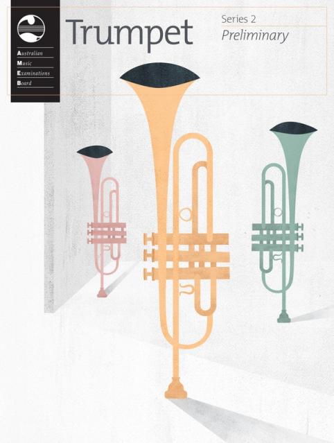 AMEB TRUMPET SERIES 2 PRELIMINARY BOOK