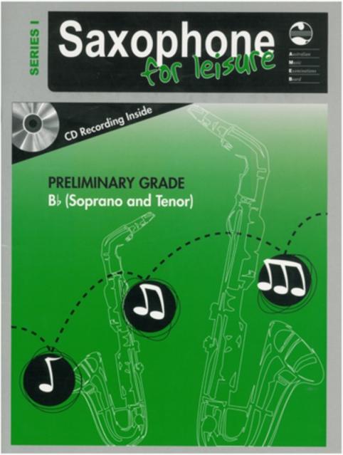 AMEB SAXOPHONE FOR LEISURE PRELIM B FLAT BK/CD SER 1