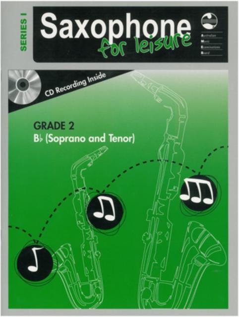 AMEB SAXOPHONE FOR LEISURE GRADE 2 B FLAT BK/CD SER 1