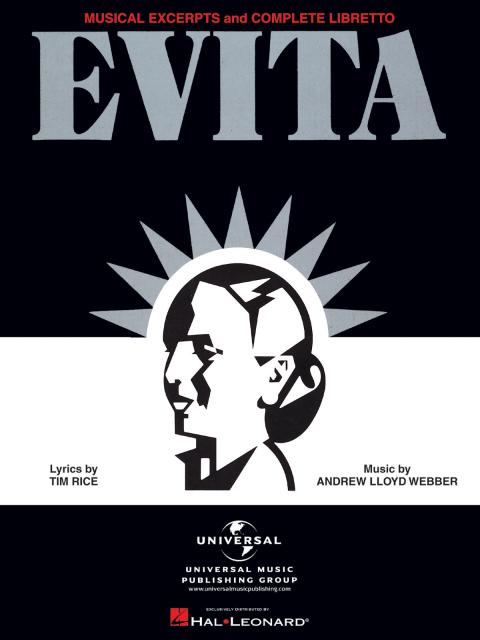 Evita Musical Excerpts & Libretto