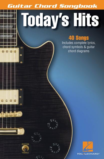 Guitar Chord Songbook Todays Hits