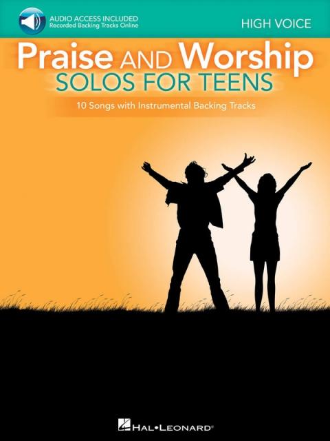 Praise And Worship Solos For Teens High Voice Ol