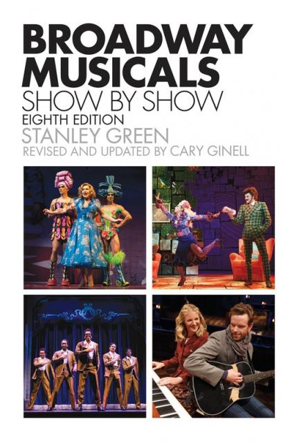 Broadway Musicals Show By Show 8th Edition