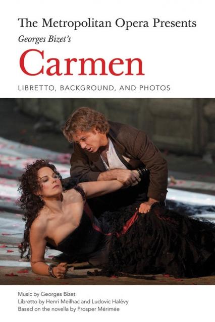 Metropolitan Opera Presents Carmen Libretto