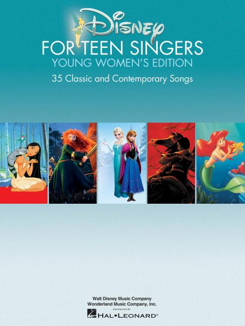 DISNEY FOR TEEN SINGERS YOUNG WOMENS EDITION