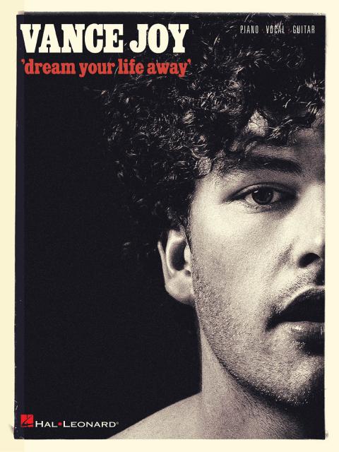 Vance Joy - Dream Your Life Away Pvg