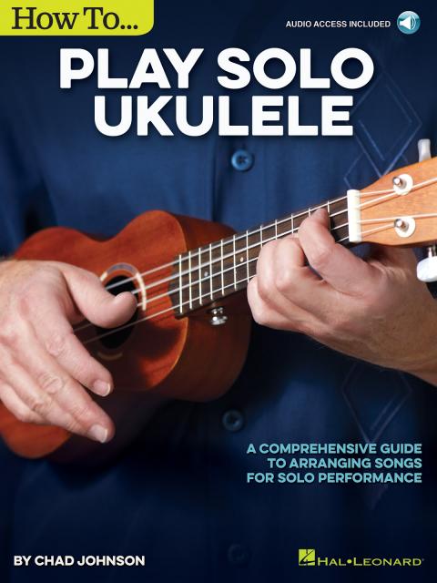 How To Play Solo Ukulele Bk/ola