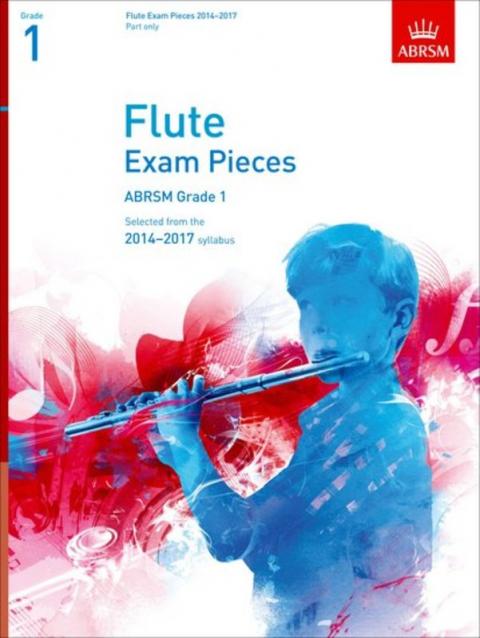 A B Flute Exam Pieces 2014-17 Gr 1 Flute Part