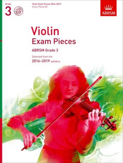 Violin Exam Pieces 2016-19 Gr 3 Vln/pno/cd