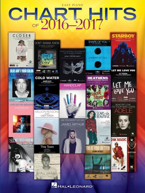 CHART HITS OF 2016-2017 EASY PIANO