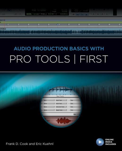 Audio Production Basics With Pro Tools First